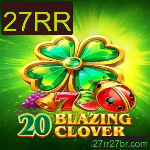 Explorando o Emocionante Mundo de 20BlazingClover: Uma Aventura com 27RR